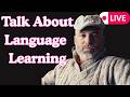 Let's Talk About Language Learning