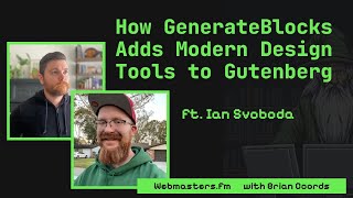 How GenerateBlocks Adds Modern Design Tools to Gutenberg