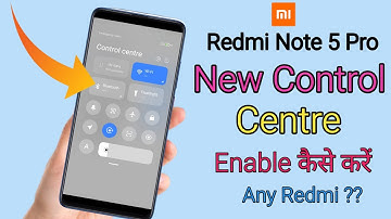 How to Enable Miui 12 | Control Center Redmi Note 5 Pro | Any  Xiaomi phone