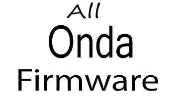 Download Onda all Models Stock Rom Flash File & tools (Firmware) For Update Onda Android Device