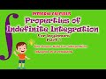 Properties of Indefinite Integration (Part 1) | Example-Based | | Integral Calculus