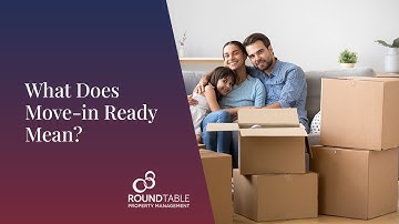 What Does Move-In Ready Mean? | Jacksonville Property Management