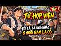 [Tập 1] Tứ Hợp Viện: T&ocirc;i L&agrave; G&atilde; Ngổ Ng&aacute;o Ở Ng&otilde; Nam La Cổ | Trọng Sinh 1957, Nh&agrave; Họ Giả Phải Đền Tệ