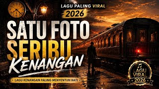 Satu Foto Seribu Kenangan  Lagu Nostalgia Viral Tiktok 2026