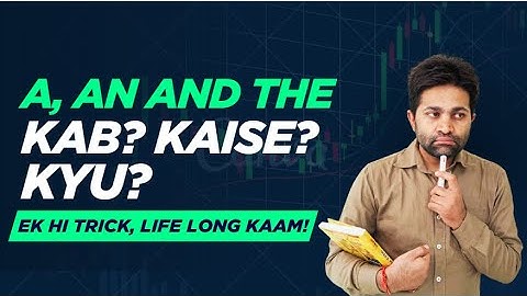 🔥 "A, An, The – Sabse Easy Trick! | English Grammar Made Simple"