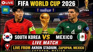 🔴Mexico vs South Korea LIVE | FIFA World Cup 2026 LIVE Score & Full Match Coverage | MEX vs KOR LIVE