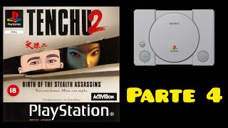 Tenchu2 birth of the stealth assassins PlayStation parte 4