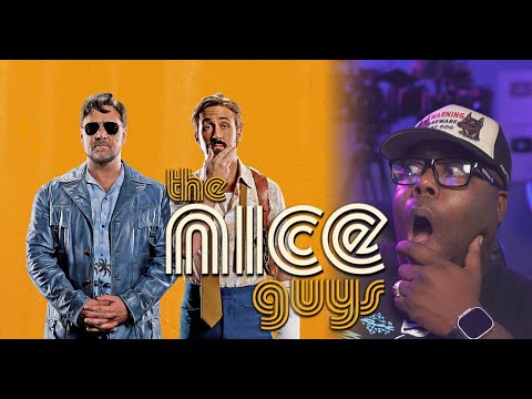 THE NICE GUYS - MOVIE REACTION