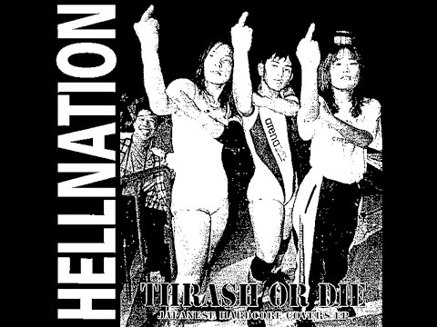 Hellnation – Thrash Or Die: Japanese Hardcore Covers EP