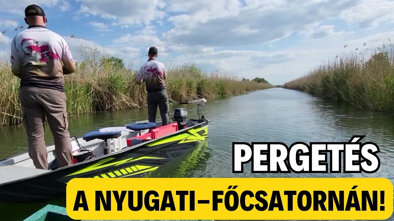Pergetés a Nyugati-főcsatornán!