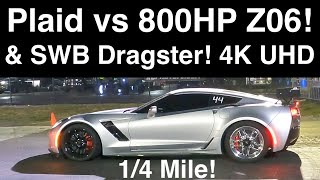 800HP Z06 ‘Vette vs Tesla Plaid 1/4 Mile! Plus ‘We The People' SWB Dragster! 4K UHD!