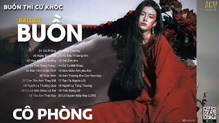 Cô Phòng - Thời Gian Không Thể Xóa Nhòa Đôi Ta- Nhạc Trẻ Nhẹ Nhàng Hot Nhất Tháng 4