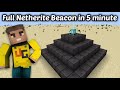 Techno gamerz get Full Netherite beacon in 5 minute