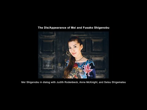 The Dis/Appearance of Mei and Fusako Shigenobu: A Dialog with Mei Shigenobu