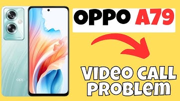 Video call problem Oppo A79 | How to solve video call issue | Video call not working issue