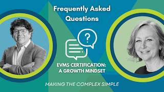 Frequently Asked Questions - EVMS Certification: A Growth Mindset