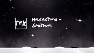 [Breaks] - Noisestorm - Sentinel