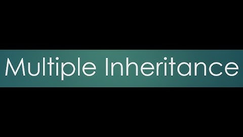 36  Multiple Inheritance