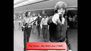 The Doors - My Wild Love (1968)