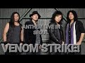 ANTHEM ~ VENOM STRIKE (2023 SEOUL LIVE)