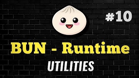 #10 - Utilities | Complete Bun Course 🔥 | Node JS | JavaScript | Bun | Hono | Deno #coding