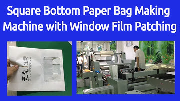 Square Bottom Paper Bag Making Machine with Window Film Patching
