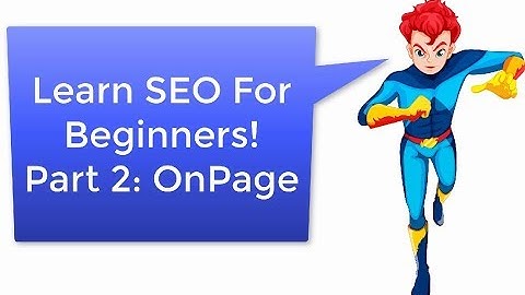 Learn SEO Tutorial For Beginners Part 2: How to Do OnPage SEO Optimization
