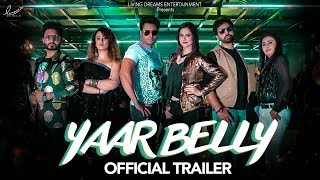 Watch Yaar Belly Trailer