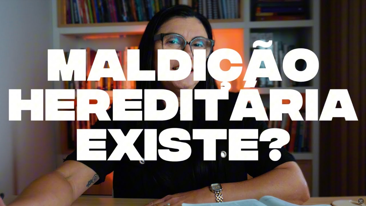 Maldição hereditária existe? Saiba o que a bíblia diz sobre! - Pra Andrea Magela