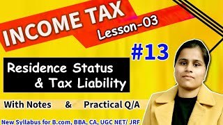 Residence Status Income Tax, Type of Resident (R-OR,R-NOR, NR) &amp; Tax Liability.Resident Status 2025