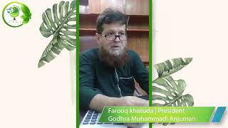 Mr. Farooq Khatuda | President Godhra Muhammadi Anjuman (GMA), jviews on mass plantation