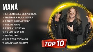 Las mejores canciones del álbum completo de Maná 2023