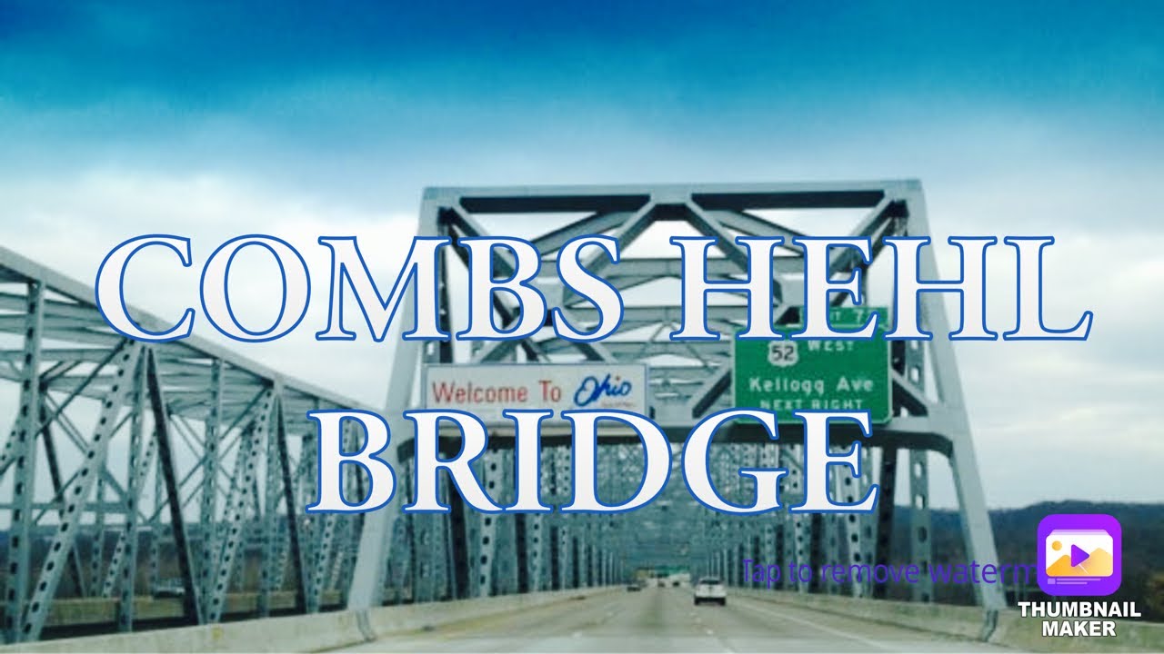 COMBS HEHL BRIDGE KENTUCKY/CINCINNATI OHIO 5/02/2021