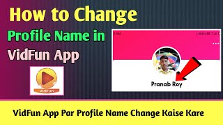 How to Change Profile Name in VidFun App | VidFun App Par Profile Name Change Kaise Kare screenshot 5