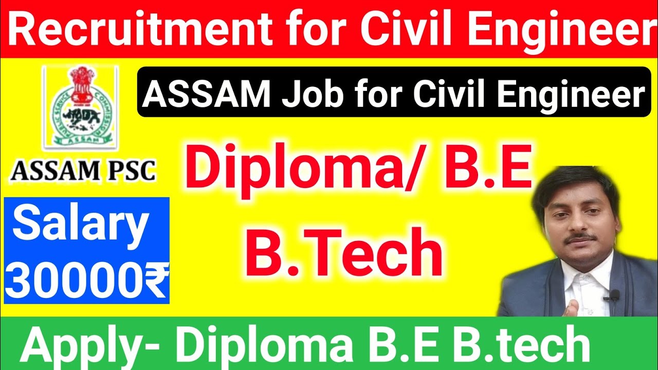 Assam Public Service Commission Recruitment For Civil Engineer Assam