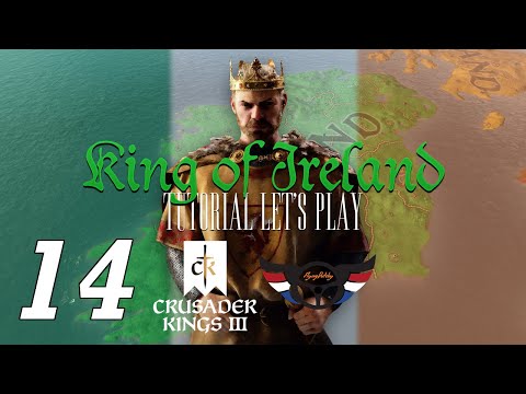 Crusader Kings III: King of Ireland - Tutorial Let&rsquo;s Learn - ep14