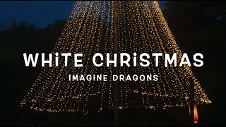 Imagine Dragons - White Christmas - Lyrics Resimi