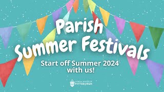 Parish Summer Festivals 2024