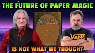 The Future Of Paper Magic Is Not What We Thought | Dies To Removal # 40