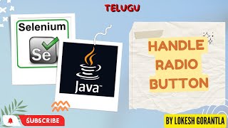Part 15: Handle Radio Button With Java Selenium | Telugu
