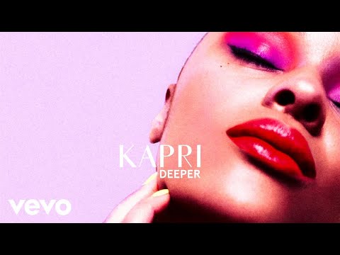 KAPRI - Deeper (Audio)