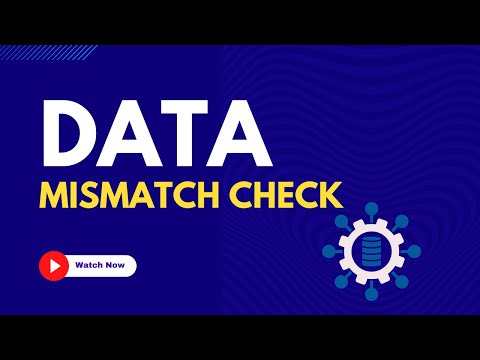 What is Data Mismatch Check?