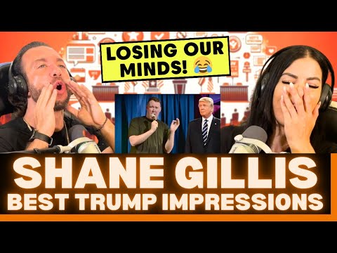 DOES ANYONE DO IT BETTER?! First time reacting to Shane Gillis's Best Trump Impressions!