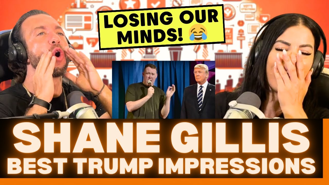 DOES ANYONE DO IT BETTER?! First time reacting to Shane Gillis's Best Trump Impressions!