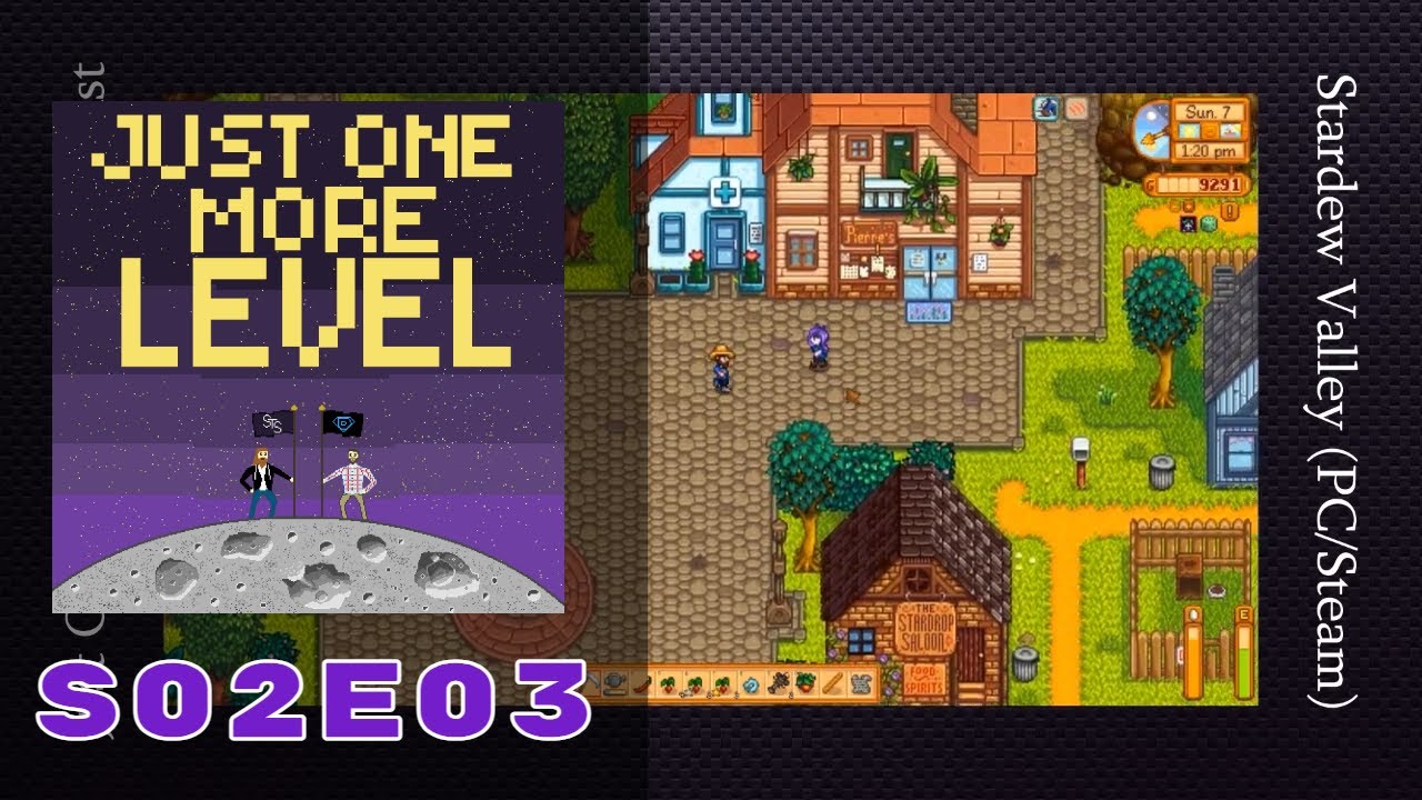 Stardew Valley Pc Steam Just One More Podcasts