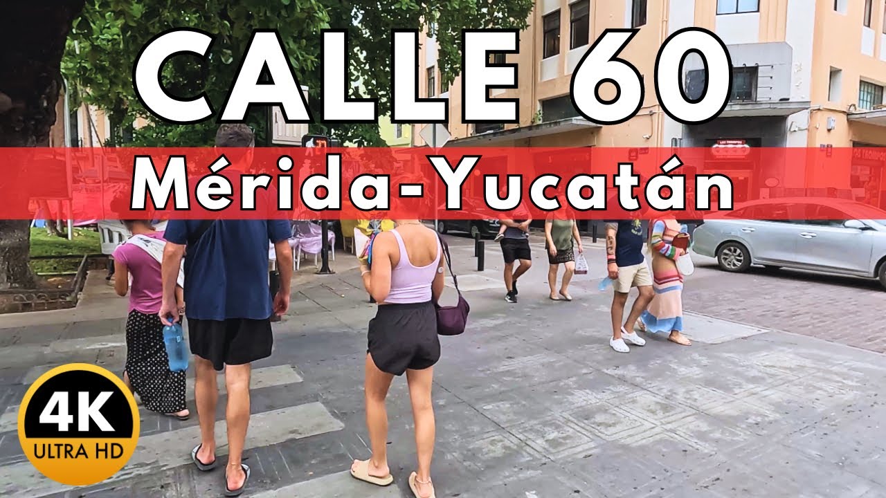 Descubre Mérida: Walking Tour por la Calle 60 4K