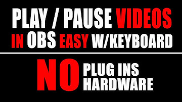 OBS Video Pause & Play EZ Fix Using Space Bar   No Plugins or Controllers