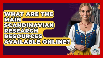 What Are the Main Scandinavian Research Resources Available Online? - Unmapping Scandinavia