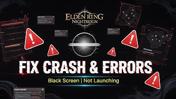 Elden Ring: Nightreign – FIX Crashing, Not Launching, Black Screen & Game Errors