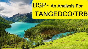 How to Approach Digital Signal Processing(DSP) for TANGEDCO/TRB-An Analysis.